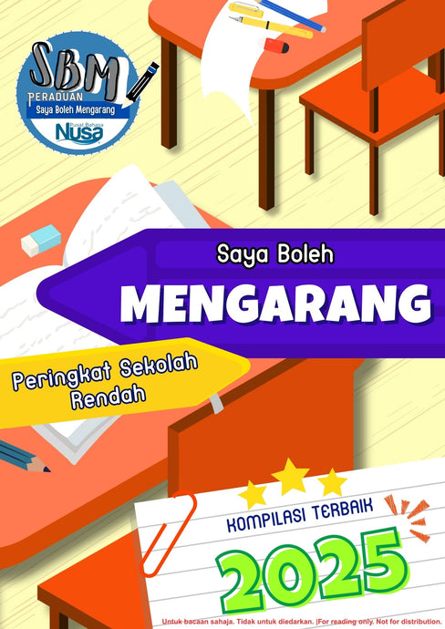 (Viewer Copy-No Physical Book) Kompilasi terbaik Peraduan Saya Boleh Mengarang 2025 - Peringkat Rendah