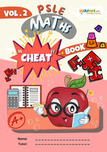 Load image into Gallery viewer, PSLE Maths &quot;Cheat&quot; Book Vol.2