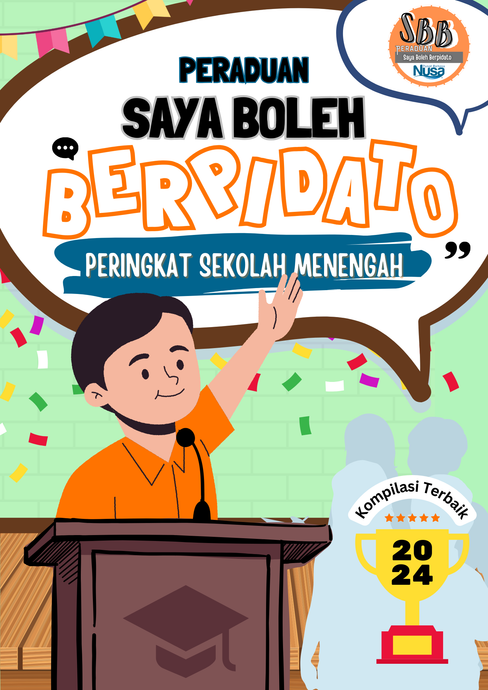 Kompilasi Terbaik Peraduan Saya Boleh Berpidato 2024 - Peringkat Menengah [Pre-order]